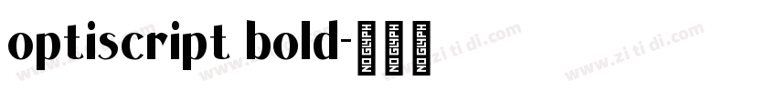 optiscript bold字体转换